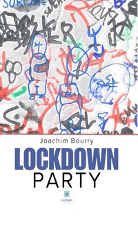 Lockdown party - Joachim Bourry - ebook