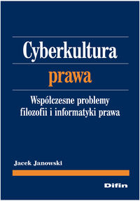Cyberkultura prawa - Jacek Janowski - książka