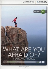 What are you Afraid of? Fears and Phobias - Naughton Diane - książka