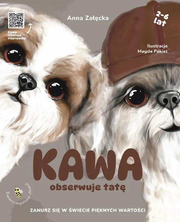Kawa obserwuje tatę - Anna Załęcka, Magda Pakiet - książka