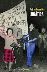 Lunática - Andrea Momoitio - ebook
