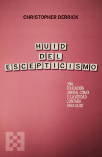 Huid del escepticismo - Christopher Derrick - ebook