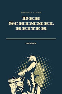 Der Schimmelreiter - Theodor  Storm - ebook