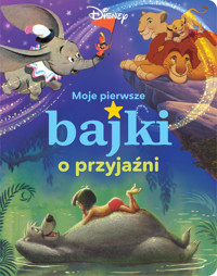 Moje pierwsze bajki o przyjaźni Disney -  - książka