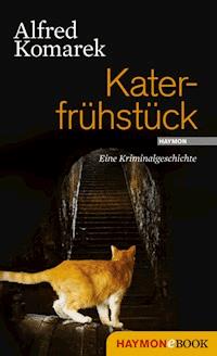 Katerfrühstück - Alfred Komarek - ebook