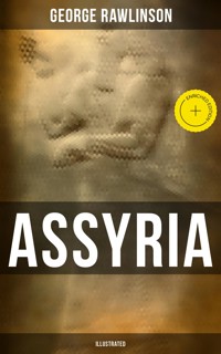 ASSYRIA (Illustrated) - Rawlinson George - ebook