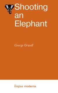 Shooting an Elephant - Джордж Оруэлл - ebook