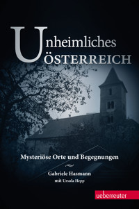Unheimliches Österreich - Gabriele Hasmann - ebook