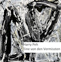 Eine von den Vermissten - Harry Peh - ebook