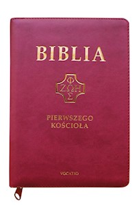 Biblia Pierwszego Kościoła purpurowa ze złoceniem - Popowski Remigiusz - książka
