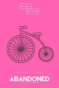 Abandoned | The Pink Classics - Jules Verne - ebook