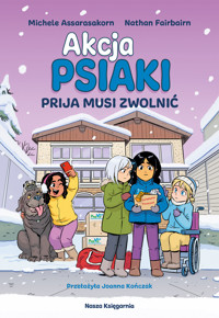 Prija musi zwolnić. Akcja Psiaki. Tom 3 - Nathan Fairbairn - książka