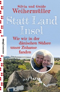 Statt Land Insel - Silvia Weihermüller - ebook