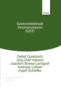 Gastrointestinale Stromatumoren (GIST) - Detlef Quietzsch - ebook