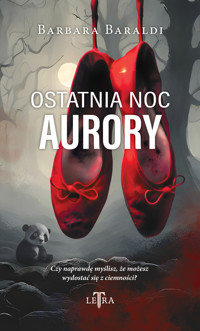 Ostatnia noc Aurory - Barbara Baraldi - ebook + książka