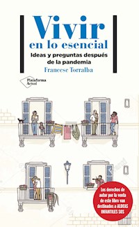 Vivir en lo esencial - Francesc Torralba - ebook