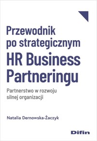 Przewodnik po strategicznym HR Business Partneringu - Dernowska-Żaczyk Natalia - książka