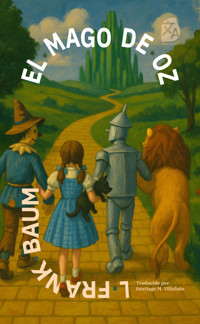 El mago de Oz - L. Frank Baum - ebook