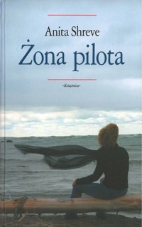 Żona pilota - Shreve Anita - ebook