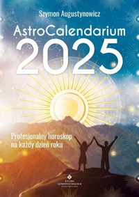 AstroCalendarium 2025 - Szymon Augustynowicz - książka