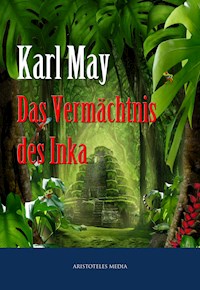 Das Vermächtnis des Inka - Karl May - ebook