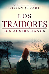 Los traidores: Los australianos 5 - Vivian Stuart - ebook