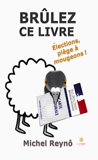Brûlez ce livre - Michel Reynô - ebook