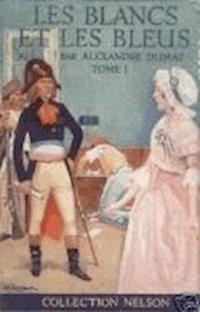 Les Blancs et les Bleus - Tome I - Alexandre Dumas - darmowy ebook