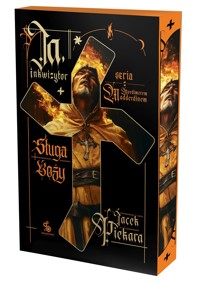 Ja, inkwizytor. Sługa boży (barwione brzegi) - Jacek Piekara - książka
