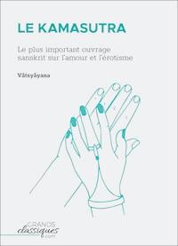 Le Kamasutra - Vatsyayana - ebook
