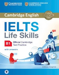 IELTS Life Skills Official Cambridge Test Practice B1 Student's Book with Answers and Audio - Cosgrove Anthony - książka