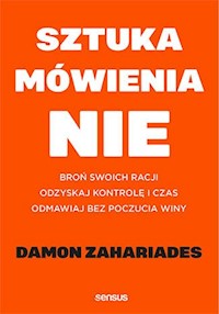Sztuka mówienia NIE - Damon Zahariades - książka