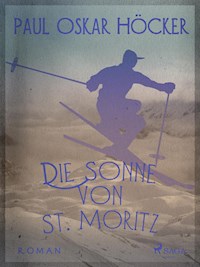 Die Sonne von St. Moritz - Paul Oskar Höcker - ebook