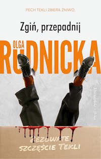 Zgiń, przepadnij - Olga Rudnicka - ebook + audiobook