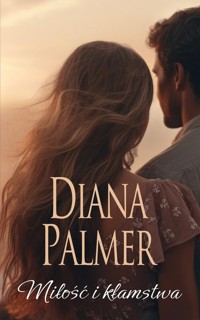 Miłość i kłamstwa - Diana Palmer - ebook + książka