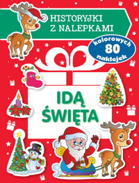 Idą święta. Historyjki z nalepkami - Peteja Małgorzata - książka