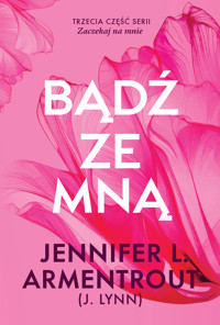 Bądź ze mną - Jennifer L. Armentrout - ebook + książka