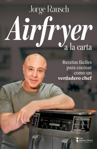 Airfryer a la carta - Jorge Rausch - ebook