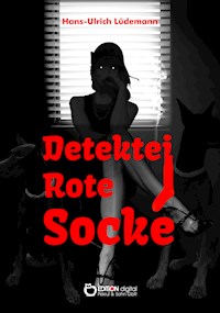 Detektei Rote Socke - Hans-Ullrich Lüdemann - ebook