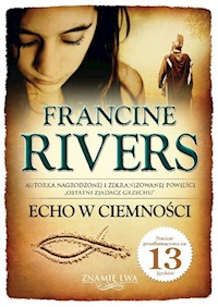 Echo w ciemności Znamię lwa Tom 2 - Rivers Francine - książka