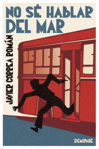No sé hablar del mar - Javier Correa Román - ebook