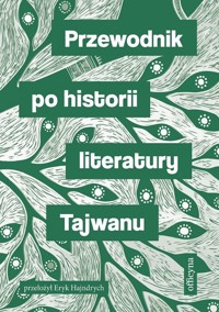 Przewodnik po historii literatury Tajwanu -  - książka