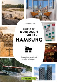 Das Buch der kuriosen Orte in Hamburg - Annett Rensing - ebook