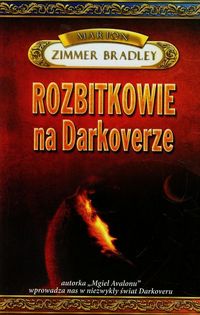 Rozbitkowie na Darkoverze - BRADLEY MARION ZIMMER - książka