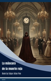 La máscara de la muerte roja - Edgar Allan Poe - ebook