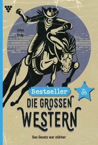 Das Gesetz war stärker - John Gray - ebook