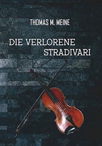 Die verlorene Stradivari - John Meade Falkner - ebook