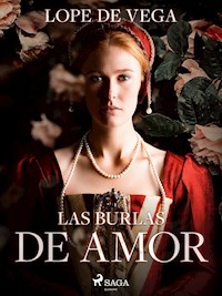 Las burlas de amor - Lope de Vega - ebook