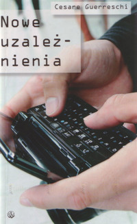 Nowe uzależnienia - Cesare Guerreschi - ebook