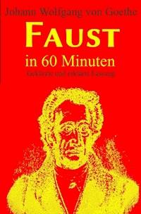 Faust in 60 Minuten - Johann Wolfgang von Goethe - ebook